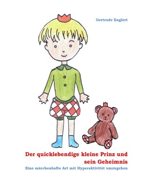 cover image of Der quicklebendige kleine Prinz und sein Geheimnis